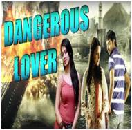 Dangerous Lover (2017) Hindi Dubbed HDRip 480p 300MB